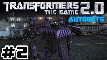 Transformers: The Game 2.0 Mod | AUTOBOT Campaign Part 2 - More Than Meets the Eye