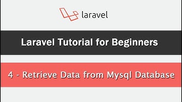 Laravel Tutorial for Beginners - Retrieve Data from Mysql Database