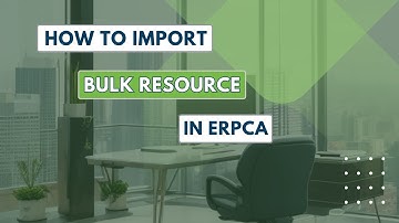 Effortless Resource Management: How to Import Bulk Resources in ERPCA! #ERPCATutorial