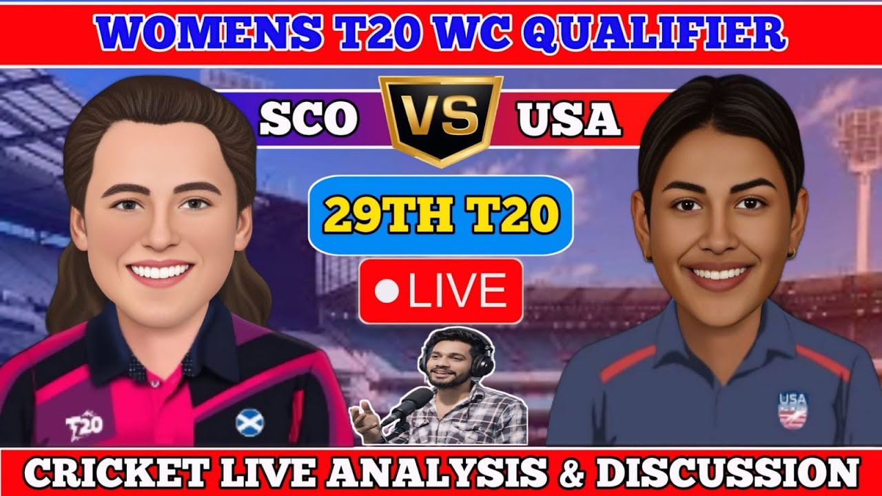 Scotland W Vs USA W 29th Match | Live Score Analysis & Discussion | SCO-W vs USA-W T20 Cricket Match