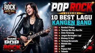 10 Lagu Kangen Band Cover Poprock 🔥 Lagu Galau Terbaik Untuk Teman Santai