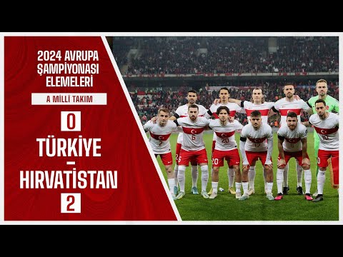 Özet I Türkiye 0-2 Hırvatistan I 2024 Avrupa Şampiyonası Elemeleri