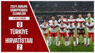 Özet I Türkiye 0-2 Hırvatistan I 2024 Avrupa Şampiyonası Elemeleri