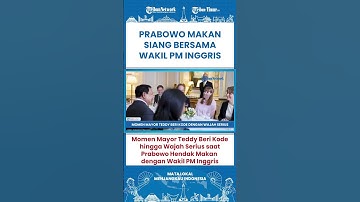SHORT Momen Wakil PM Inggris Angela Rayner Jamu Presiden Prabowo dan Menterinya Makan Siang Bersama