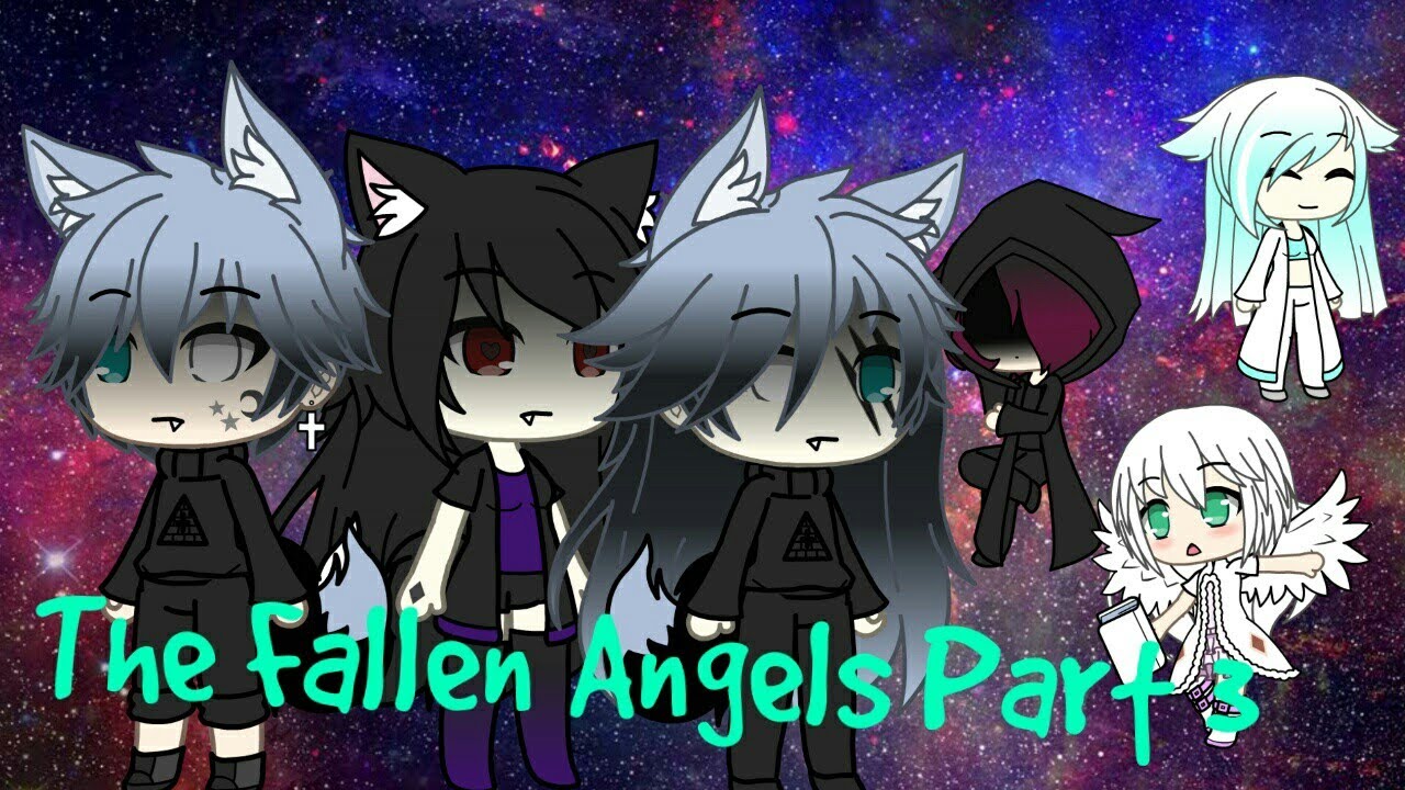 The Fallen Angels - Part 3 - Gacha - YouTube