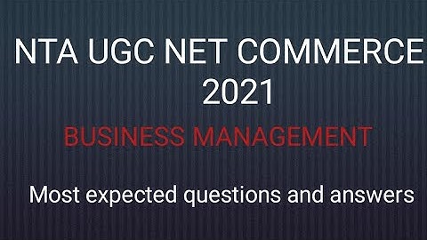 NTA UGC NET COMMERCE 2021 IMPORTANT QUESTIONS AND ANSWERS