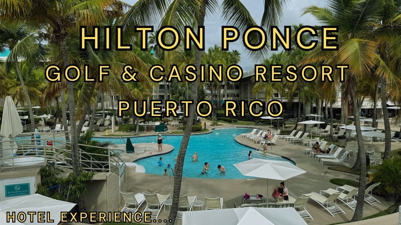HILTON PONCE GOLF & CASINO RESORT - Puerto Rico (Hotel Tour) #hiltonponce #hilton #hotel