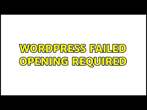 Wordpress: Failed opening required