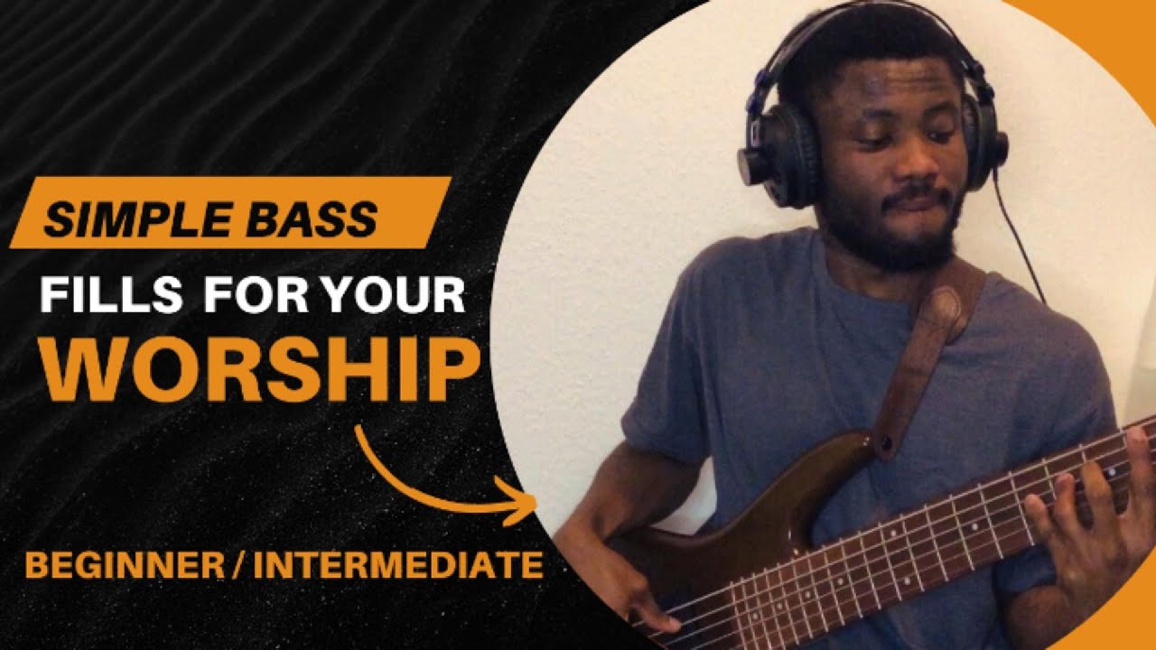 Simple Bass Fills For Your Worship || Beginner & Intermediate Lesson ...
