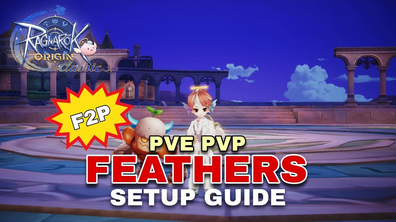 Feather Ragnarok FEATHER SET UP GUIDE F2P PVE PVP RAGNAROK ORIGIN CLASSIC #ragnarok # ...