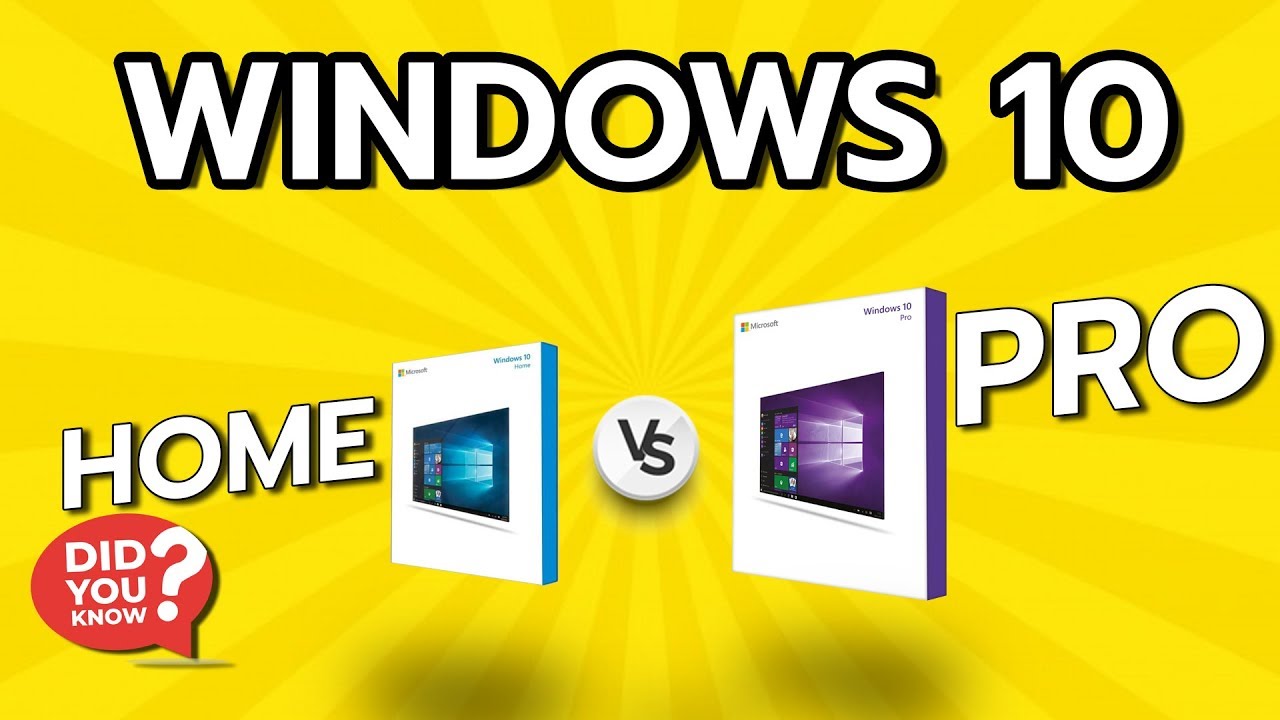 windows 10 สเปคเครื่อง  2022  Windows 10 Home vs Pro ต่างกันยังไง ?