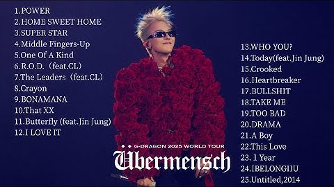 Übermenschセットリスト(カナルビ)G-DRAGON