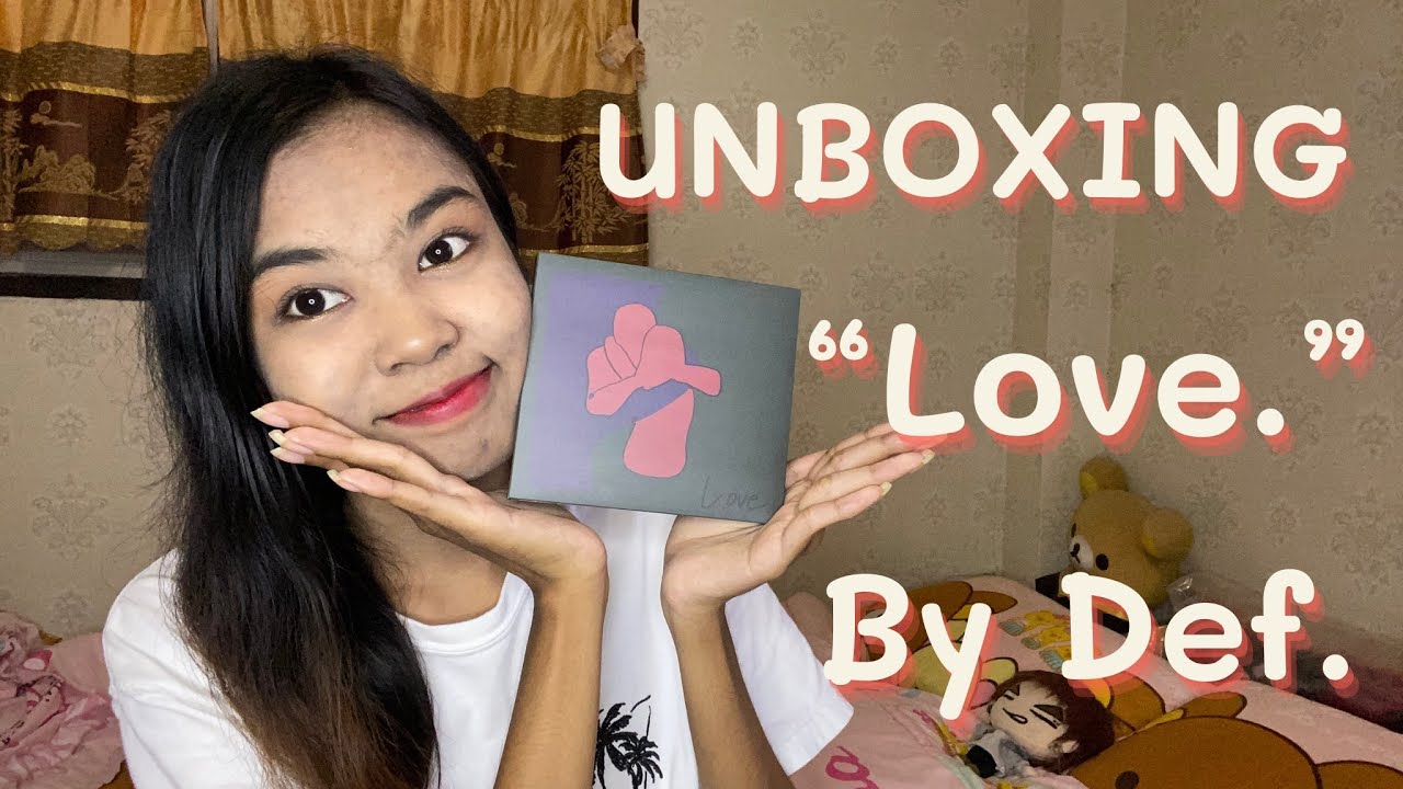 UNBOXING💚 1st EP Album “Love.” By Def.🌴 บั้มแรกของพี่เดฟ จะ sexy แค่ไหนกันนะ!?