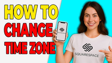 How To Change Your Site Time Zone In Squarespace (Quick Fix 2025)