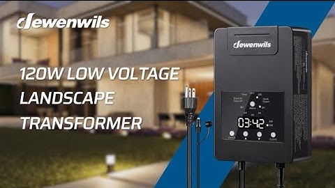 How About Enhancing Your Outdoor Experience with DEWENWILS 120W Transformer? - HDLT03A