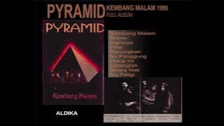 PYRAMID -  KEMBANG MALAM 1996 FULL ALBUM