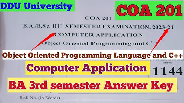 COA 201 / COA 201 BA 3rd semester Answer Key 2024 / Computer Application BA 3rd semester