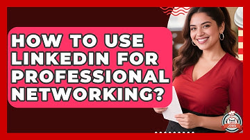 How To Use LinkedIn For Professional Networking? - Food Service Jobs