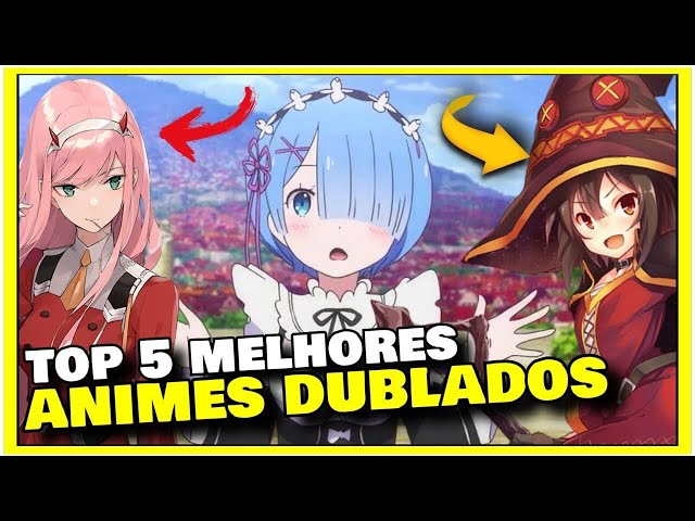 5 MELHORES ANIMES DUBLADOS CRUNCHYROLL - Animes Dublados Crunchyroll 