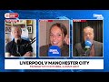 'This will be the highest rating game EVER' 🤯 Liverpool host Man City at Anfield | Football Bite 🍔