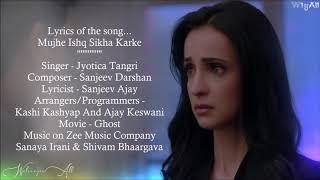 Mujhe Iske Ha Karke Ghost Full Song. Pk