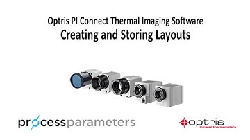 How to Create, Edit and Use Layouts in Optris PIX Connect
