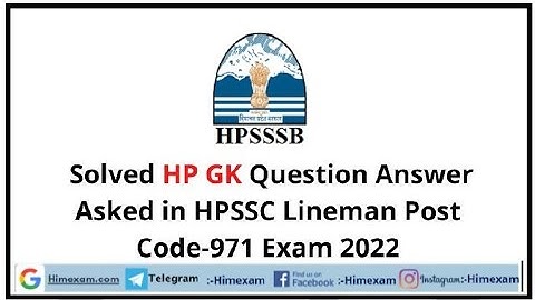 HP GK HPSSC Lineman Post Code-971 Exam 2022 by www.Himexam.com