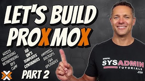 Mastering Proxmox: How to Install Setup and Configure - Part 2
