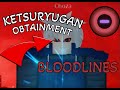 HOW TO GET THE NEW KETSURYUGAN IN BLOODLINES | BLOODLINES ROBLOX