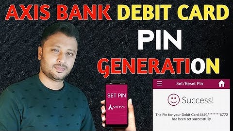 Axis Bank ATM Pin Generation Online | Axis Bank Debit Card PIN Generate | ATM Pin Generate Online