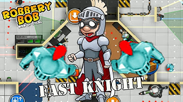 Robbery Bob 1 Using Fast Knight Armor Suit - Part 21