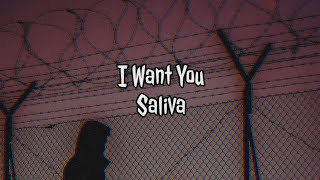 Saliva - I Want You | Traducción al español