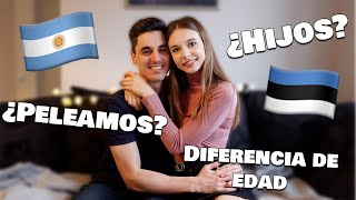 Preguntas y Respuestas en Pareja Intercultural - Diferencia de EDAD, Hijos y más 🇪🇪 🇦🇷