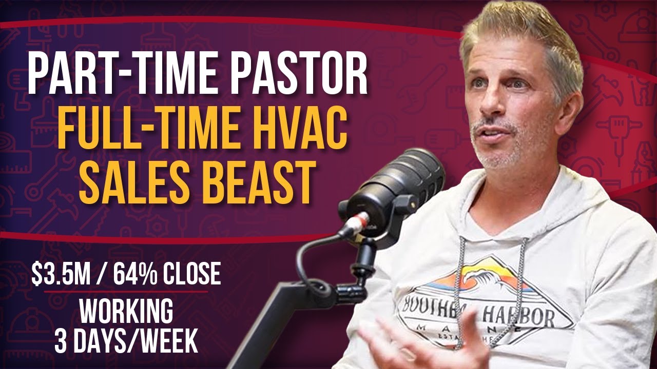 Meet the Pastor Dominating HVAC Sales: $3.5M Closed at 64%, Working Only 3 Days a Week