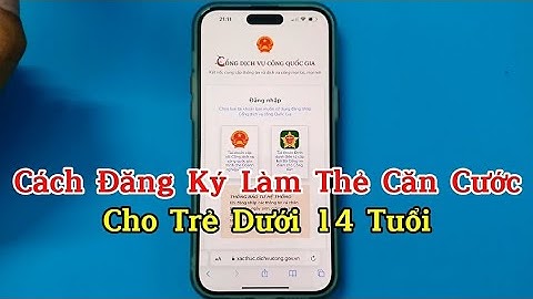 Cách đăng ký làm thẻ căn cước cho trẻ dưới 14 tuổi tại nhà .
