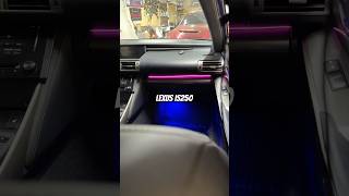 Lexus Is250 контурная подсветка салона #ambient #led