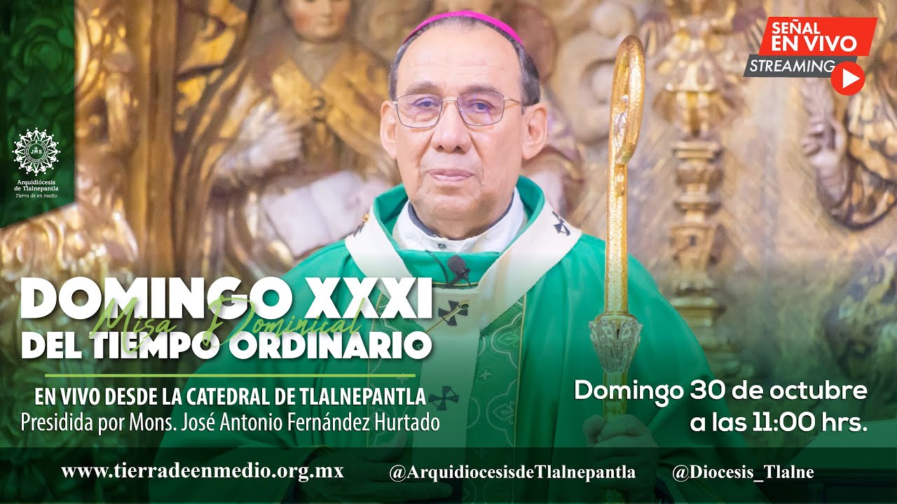 Misa Dominical del 30 de octubre del 2022 - YouTube