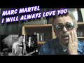Marc Martel - I will always love you | Reaction