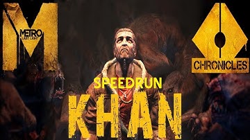 METRO: LAST LIGHT REDUX (Khan DLC) speedrun in 16m29s (3rd Worldwide)