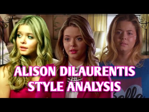 Alison DiLaurentis Style Analysis | Pretty Little Liars