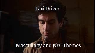 Taxi Driver: Masculinity and NYC Themes | Serious Film Analysis