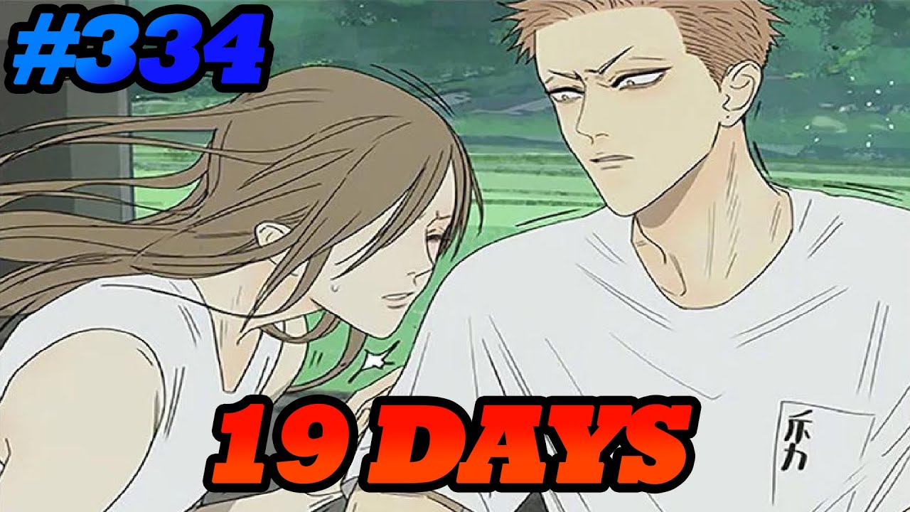 19 Days Chapter 334 Eng 1080p 60fps Youtube