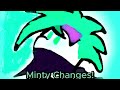 Minty changes thank you for the 1k subs