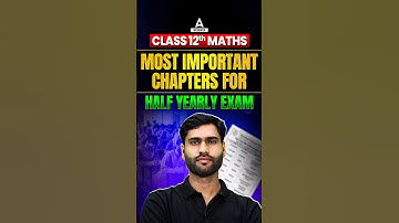 Most Important Chapters for Half Yearly Exam | Class 12th Maths 🔥#shorts