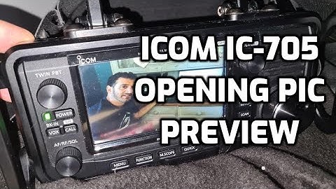 Icom IC-705 Opening Picture Preview