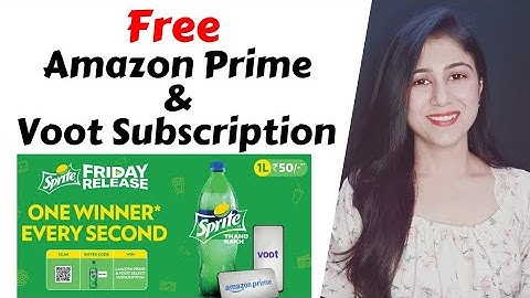 Free Amazon Prime Membership & Voot Subscription Through Sprite Friday Release Offer | In Hindi