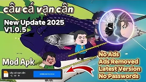 Câu Cá Vạn Cân Mod Apk 1.0.5 Play Câu Cá Vạn Cân on the mobile Download Câu Cá Vạn Cân on the mobile