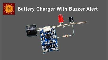 DIY TP4056 Battery Charger With Buzzer Alert | Upgrade TP4056 Module