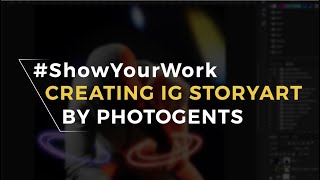 #ShowYourWork Creating IG Story Art by #PhotoGents screenshot 4