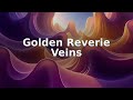 Golden Reverie Veins | Dream Flow | Soft Light